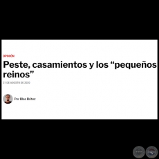 PESTE, CASAMIENTOS Y LOS “PEQUEÑOS REINOS” - Por BLAS BRÍTEZ - Viernes, 21 de Agosto de 2020